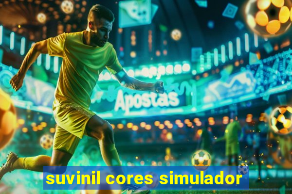 suvinil cores simulador